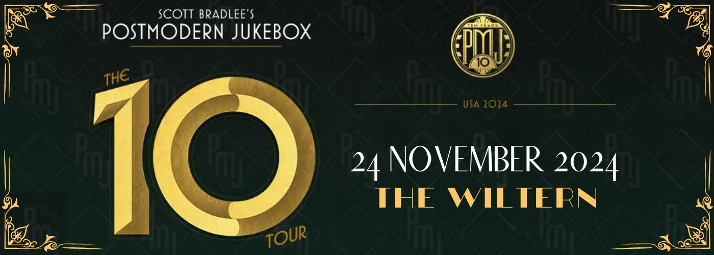 Scott Bradlee’s Postmodern Jukebox: The ’10’ Tour